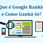O que é o ranking do Google e como ganhá-lo?